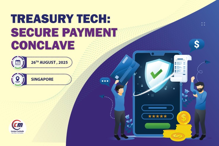 TREASURY TECH: SECURE PAYMENTS CONCLAVE  SINGAPORE,